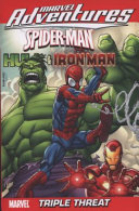 Spider-Man, Hulk & Iron Man: Triple Threat cover