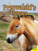Przewalski's Horses (2014/2019 Editions) cover