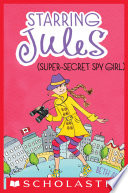 Starring Jules (Super-Secret Spy Girl) cover