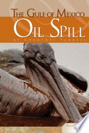 The Gulf of Mexico Oil Spill cover