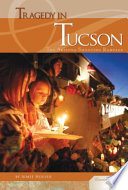 Tragedy in Tucson: The Arizona Shooting Rampage cover