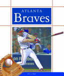 Atlanta Braves (Favorite Baseball Teams 2014 Edition) (Child's World) cover