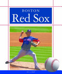 Boston Red Sox (Favorite Baseball Teams 2014 Edition) (Child's World) cover