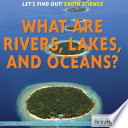 What Are Rivers, Lakes, and Oceans? cover