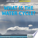 What Is the Water Cycle? cover