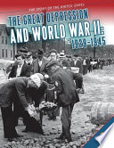 The Great Depression and World War II: 1929-1945 cover
