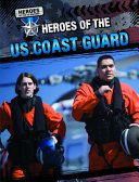 Heroes of the US Coast Guard cover