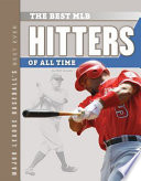 The Best MLB Hitters of All Time cover