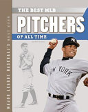 The Best MLB Pitchers of All Time cover
