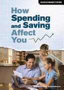 How Spending and Saving Affect You cover