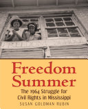 Freedom Summer: The 1964 Struggle for Civil Rights in Mississippi cover