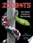 Zoobots: Wild Robots Inspired by Real Animals cover