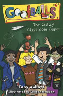 The Crazy Classroom Caper cover