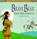 Brave Bear and the Ghosts cover