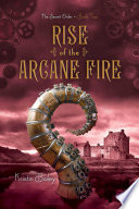 Rise of the Arcane Fire cover