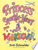 Princess Sparkle-Heart Gets a Makeover cover
