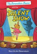 The Berenstain Bears and the Talent Show cover