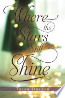 Where the Stars Still Shine