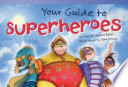 Your Guide to Superheroes cover