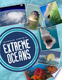 Seymour Simon's Extreme Oceans cover