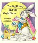 The Big Bunny and the Magic Show cover