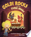 Goldi Rocks and the Three Bears cover