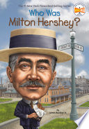 Who Was Milton Hershey? cover