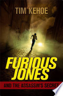 Furious Jones and the Assassin's Secret cover