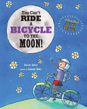 You Can't Ride a Bicycle to the Moon cover