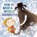How to Wash a Woolly Mammoth cover