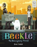 The Adventures of Beekle: The Unimaginary Friend cover