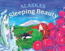 Alaska's Sleeping Beauty cover
