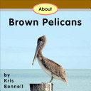 About Brown Pelicans cover