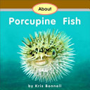 About Porcupine Fish cover