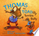Thomas the Toadilly Terrible Bully cover