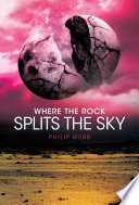 Where the Rock Splits the Sky cover