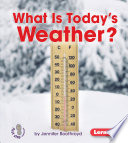 What Is Today's Weather? cover