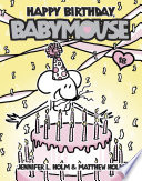 Babymouse: Happy Birthday, Babymouse cover