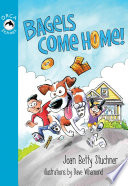 Bagels Come Home! cover