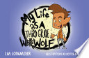 My Life as a Third Grade Werewolf cover