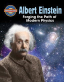Albert Einstein: Forging the Path of Modern Physics cover
