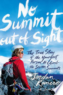 No Summit out of Sight: The True Story of the Youngest Person to Climb the Seven Summits cover