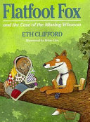 Flatfoot Fox and the Case of the Missing Whoooo cover