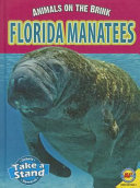 Florida Manatees (Animals on the Brink) cover