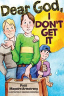 Dear God, I Don't Get It cover