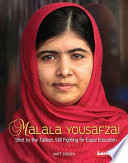 Malala Yousafzai: Shot by the Taliban, Still Fighting for Equal Education cover