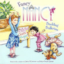 Fancy Nancy: Budding Ballerina cover