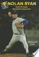 Nolan Ryan: Hall of Fame Baseball Superstar cover