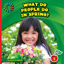 What Do People Do in Spring? cover