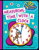 Measuring Time with a Clock cover
